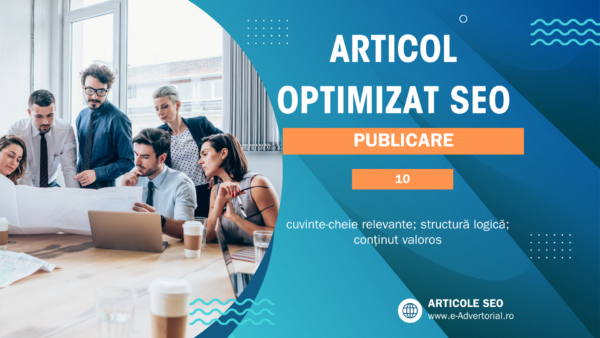 Publicare 10 Articole Optimizate SEO, soluție simplă pentru promovare online și creșterea vizibilității.